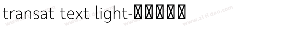 transat text light字体转换